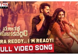 Ra Ra Reddy I’m Ready Full Video Song | Macherla Niyojakavargam |Nithiin, Anjali | MahathiSwaraSagar