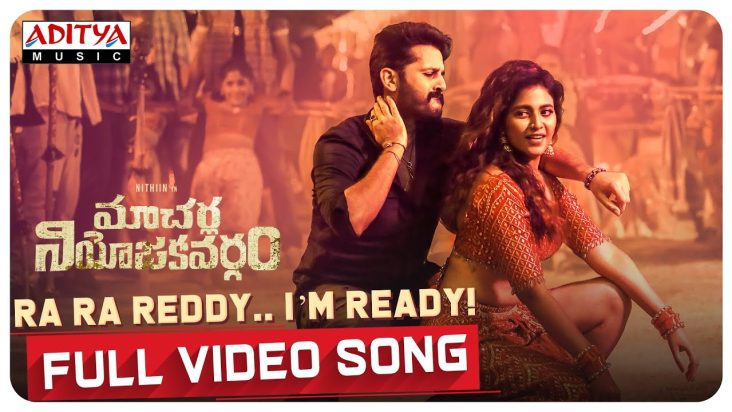 Ra Ra Reddy I’m Ready Full Video Song | Macherla Niyojakavargam |Nithiin, Anjali | MahathiSwaraSagar