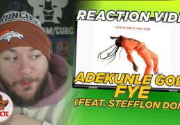 Adekunle Gold - FYE (feat. Stefflon Don) | UK REACTION & ANALYSIS VIDEO // CUBREACTS