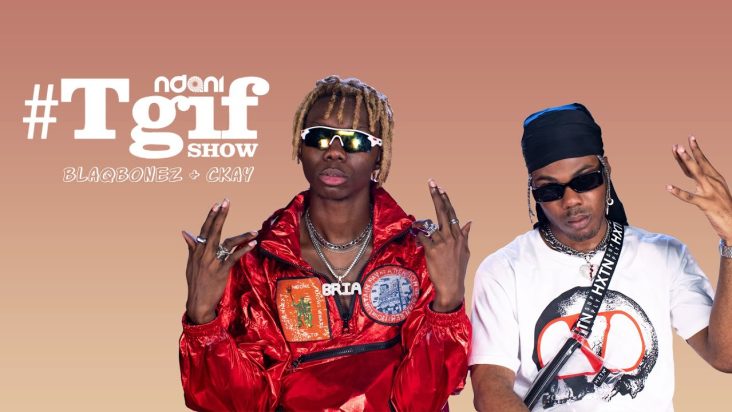 Blaqbonez and CKay on the NdaniTGIFShow