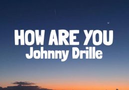 Johnny Drille - How Are You [My Friend] (Lyrics)