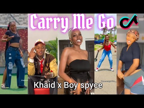 Khaid Carry me go ft boy spyce🔥 Tiktok dance challenge compilation