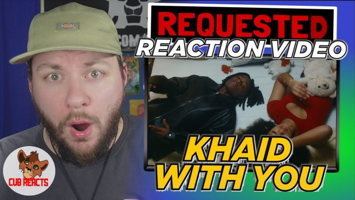 Khaid - With You (Official Music Video) | #REQUESTED UK REACTION & ANALYSIS VIDEO // CUBREACTS