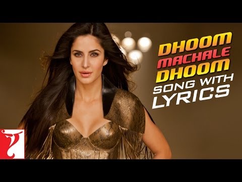 Lyrical | Dhoom Machale Dhoom | Song with Lyrics | DHOOM:3 | Katrina Kaif | Pritam | Sameer Anjaan