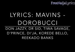 Lyrics:  Mavins  -- Dorobucci | FreeNaijaLyrics.com