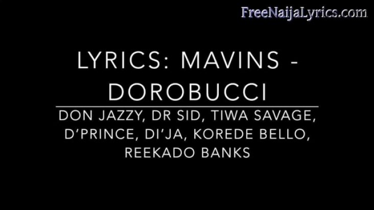 Lyrics:  Mavins  -- Dorobucci | FreeNaijaLyrics.com