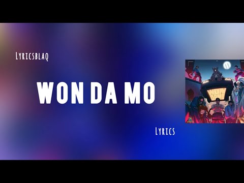 Mavins, Rema & Boy Spyce - Won da mo [Lyrics]