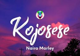 Naira Marley - Kojosese (Lyrics)