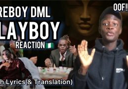 OOF!!!🤯 | Fireboy DML - Playboy (Official Music Video) | REACTION!😍| (with Lyrics n’ Translations)