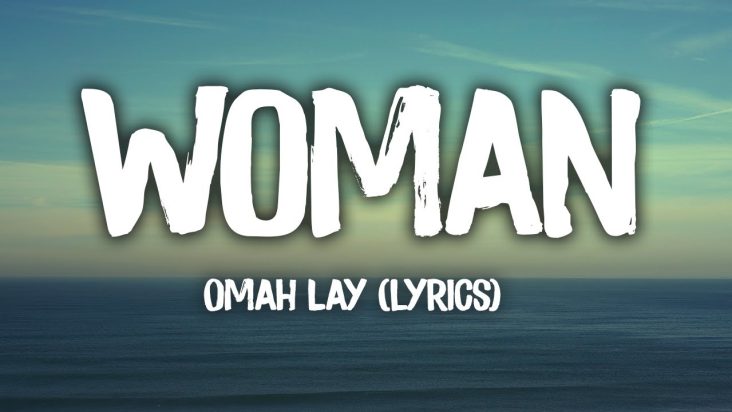 Omah Lay - Woman (Lyrics)