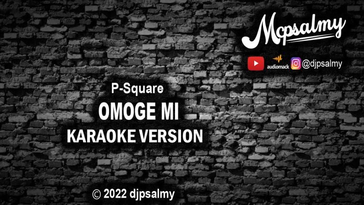 PSquare - Omoge Mi | Karaoke Lyrics | djpsalmy