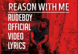 Rudeboy – Reason With Me official video (Lyrics)