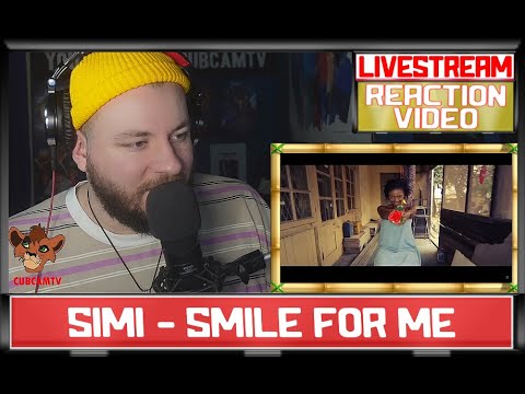 Simi - Smile For Me | UK REACTION & ANALYSIS VIDEO // REQUESTED LIVE CLIP