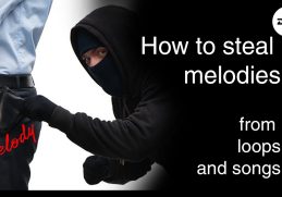 [TUTORIAL] 🥭How to Steal melodies from Loops and songs