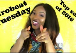 AfroBeat Tuesday | Top Afrobeat songs of 2016