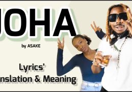 Asake - JOHA (Afrobeats Translation: Lyrics and Meaning)