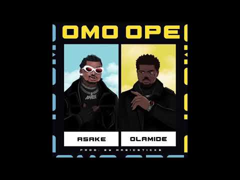 Asake - Omo Ope [ Feat. Olamide ][ slowed ]