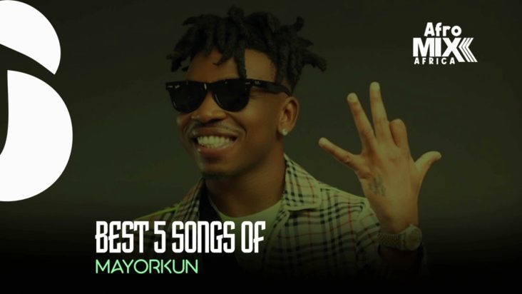 Best songs of mayorkun (Afro Mix)