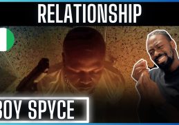 Boy Spyce - Relationship | Reaction