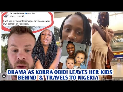 Drama as korra obidi travels leaving her k!ds | Don't use my K!ds for content Justin dean