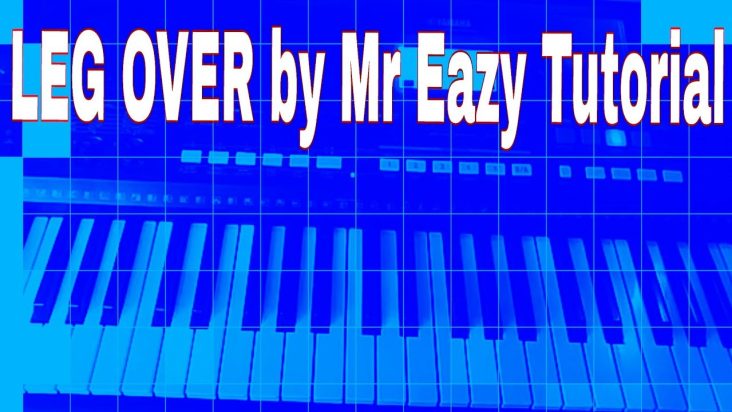 How to play leg over by mr Eazi on piano