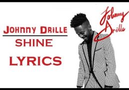 JOHNNY DRILLE - SHINE (Official_Lyrics)