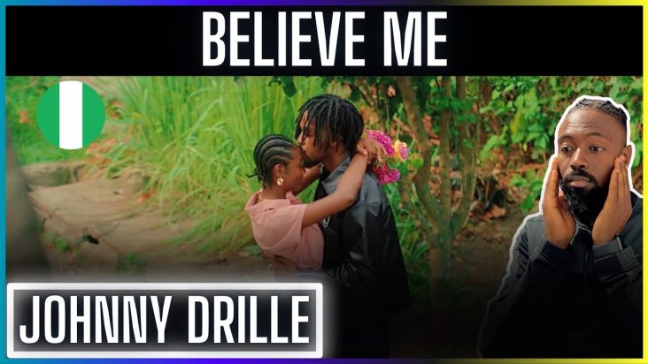 Johnny Drille - Believe Me (Official Music Video) | Reaction