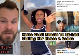 Korra Obidi And Sister Reacts To Ex-husband Calling Her House A Condo