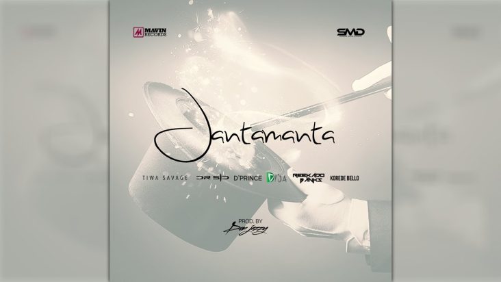 Mavins - JantaManta ft. Don Jazzy, Tiwa Savage, Dr SID, D'Prince, Reekado Banks, Korede Bello, Di'Ja