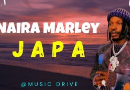 Naira Marley Japa [Lyrics Drive]