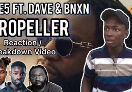 Nigerian🇳🇬 reacts to JAE5 - Propeller ft. Dave & BNXN (Official Video) (Full Breakdown!🇬🇧)