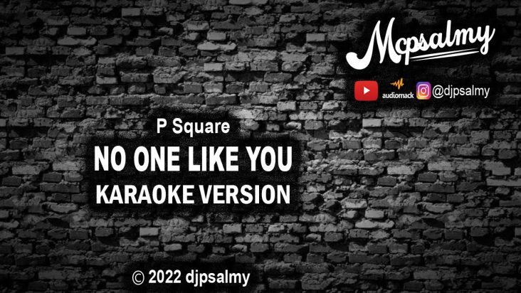 P Square - No One Like You | Karaoke Lyrics | McPsalmy