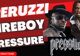 Peruzzi x Fireboy DML ‘Pressure’ | Can This Song Spark A 2023 Run For Both Artists?