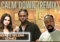 Rema & Selena Gomez - Calm Down (Official Lyric Video) | Reaction