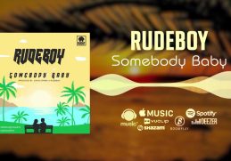 Rudeboy - Somebody Baby [Official Audio]