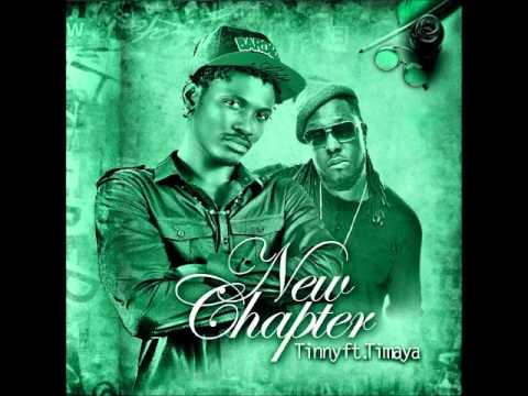 Tinny Ft Timaya - New Chapter (NEW 2012)