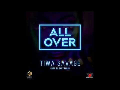 Tiwa Savage - All Over [ slowed ]