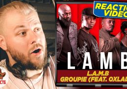 WHAT A HOOK! | L.A.M.B - Groupie feat. Oxlade (A.Q, Blaqbonez & M.I Abaga) | CUBREACTS UK ANALYSIS