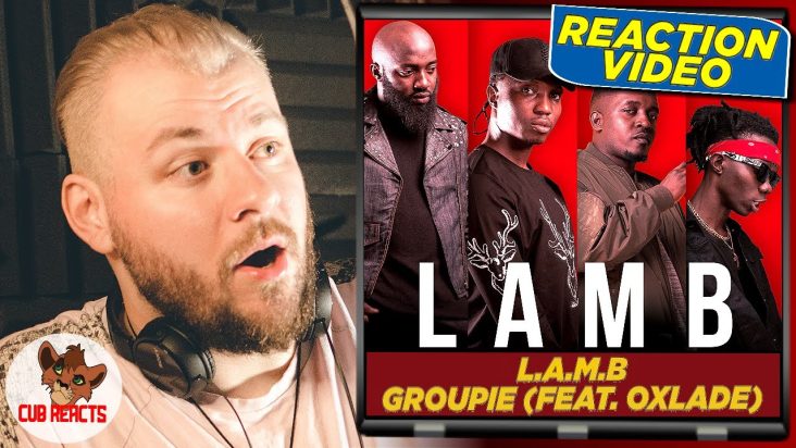 WHAT A HOOK! | L.A.M.B - Groupie feat. Oxlade (A.Q, Blaqbonez & M.I Abaga) | CUBREACTS UK ANALYSIS