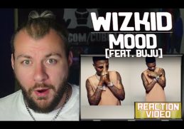 WIZKID - MOOD (FEAT. BUJU) | UK REACTION & ANALYSIS // CUBREACTS