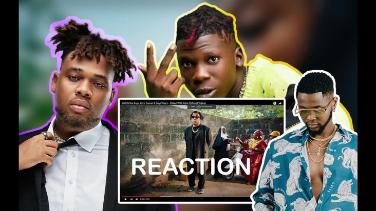 BNXN fka Buju, Kizz Daniel & Seyi Vibez - GWAGWALADA | REACTION