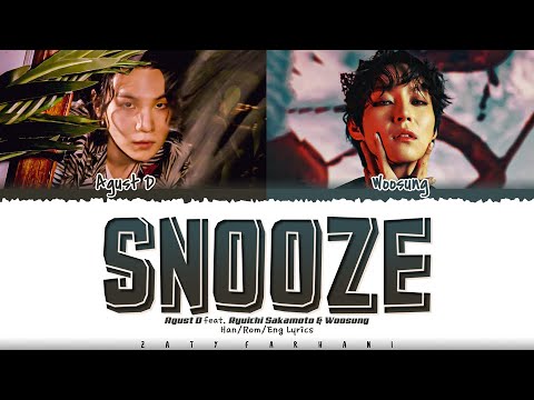 Agust D - 'Snooze' (feat. Ryuichi Sakamoto, Woosung of The Rose) Lyrics [Color Coded_Han_Rom_Eng]