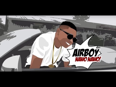 Airboy - Nawo Nawo (Official Video)