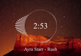 Ayra Starr - Rush