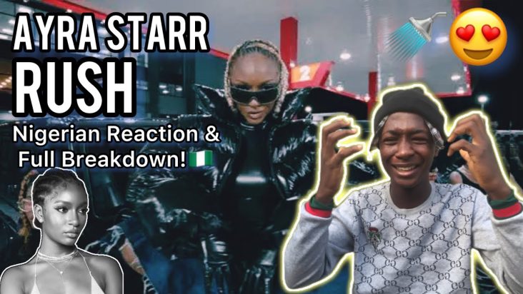 🚿🌟| Ayra Starr - Rush (Official Music Video) | Nigerian Reaction & Full Breakdown!🇳🇬