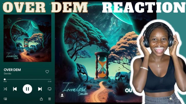 Davido - OVER DEM (Official Audio REACTION) TIMELESS ALBUM