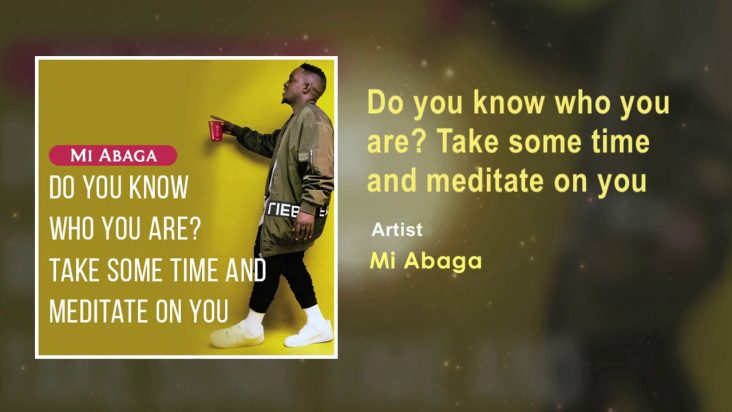 M.I Abaga - Do You Know Who You Are? Take and Meditate on You (Official Audio)