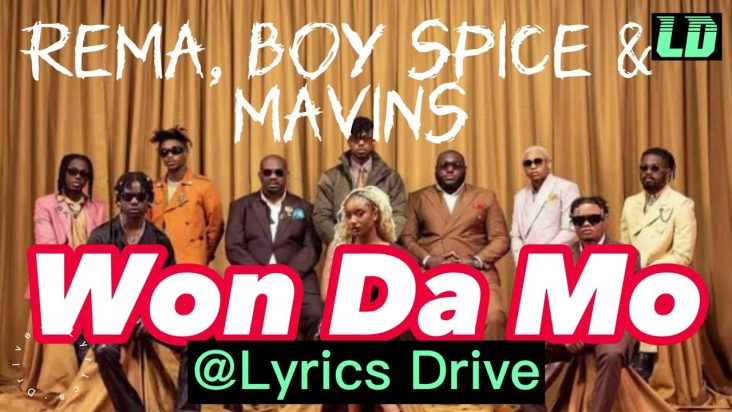 Mavins, Rema & Boy Spyce  Won Da Mo ft Bayanni, Ayra Starr, Crayon, LADIPOE, Magixx &Johnny Drille L