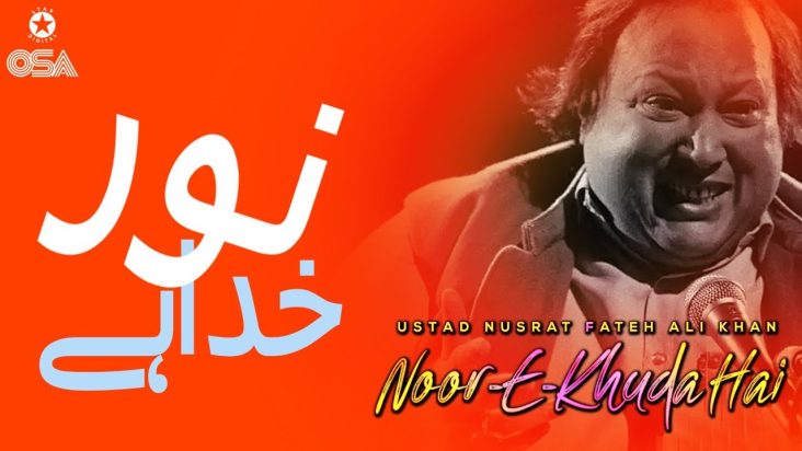 Noor-E-Khuda Hai | Ustad Nusrat Fateh Ali Khan | official version | OSA Islamic