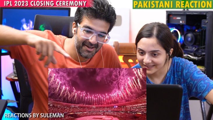 Pakistani Couple Reacts To IPL Closing Ceremony 2023 | Divine Singing | Lighting | Mid Show